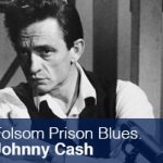 Folsom Prison Blues Johnny Cash