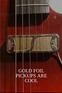 Vintage Guitars Gold Foil Pickups